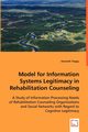 Model for Information Systems Legitimacy in Rehabilitation Counseling, Tingey Kenneth