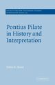 Pontius Pilate in History and Interpretation, Bond Helen K.