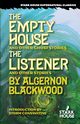 The Empty House and Other Ghost Stories / The Listener and Other Stories, Blackwood Algernon