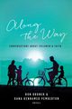 Along the Way, Bruner Ron