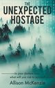 The Unexpected Hostage, McKenzie Allison