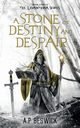 A Stone Of Destiny And Despair, Beswick A.P