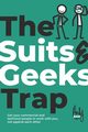 The Suits & Geeks Trap, Bass Andy