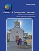 Oviedo - A Fonsagrada - Santiago, Schmidt Thomas