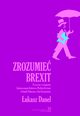 Zrozumie Brexit, Danel ukasz