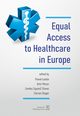 Equal Access to healthcare in Europe, 