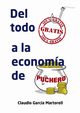 Del todo gratis a la economa de puchero, Martorell Garca Claudio