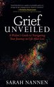 Grief Unveiled, Nannen Sarah