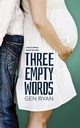 Three Empty Words, Ryan Gen