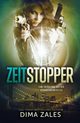 Zeitstopper (Eine Erzhlung aus der Gedankendimension), Zales Dima