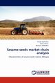 Sesame seeds market chain analysis, Aysheshm Kindie