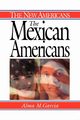 The Mexican Americans, Garcia Alma M.