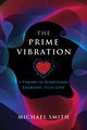 The Prime Vibration, Smith Michael