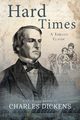 Hard Times (Annotated), Dickens Charles