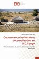 Gouvernance chefferiale et dcentralisation en r.d.congo, TUNGA - BAU-H