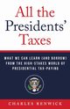 All the Presidents' Taxes, Renwick Charles