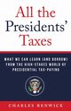 All the Presidents' Taxes, Renwick Charles