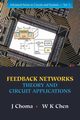 FEEDBACK NETWORKS, J CHOMA W K CHEN