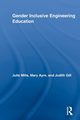 Gender Inclusive Engineering Education, Mills Julie
