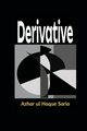 Derivative, Sario Azhar ul Haque