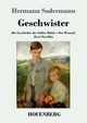 Geschwister, Sudermann Hermann