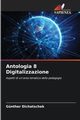 Antologia 8 Digitalizzazione, Dichatschek Gnther