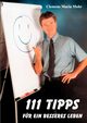 111 Tipps fr ein besseres Leben, Mohr Clemens Maria