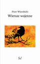 Wiersze wojenne, Wierzbicki Piotr