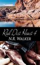 Red Dirt Heart 4, Walker N.R.