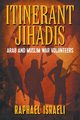 Itinerant Jihadis, Israeli Raphael