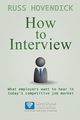 How to Interview, Hovendick Russ