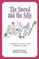 The Sacred and the Silly, Swing William E.