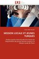 Mission locale et jeunes turques, GRAS PILLANT-E