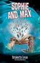 Sophie and Max, Corum Antoinette