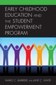 Early Childhood Education and the Student Empowerment Program, Barbiere Mario C.