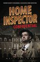 Home Inspector Confidential, Fellman Matt
