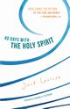 40 Days with the Holy Spirit, Levison Jack