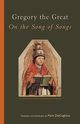 On the Song of Songs, Great Gregory the