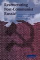 Restructuring Post-Communist Russia, 