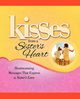 Kisses from a Sister's Heart, Howard Books