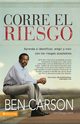 Corre el riesgo, Carson M.D. Ben