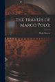 The Travels of Marco Polo;, Murray Hugh