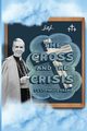 The Cross and The Crisis, Sheen Fulton J.