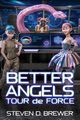 Better Angels, Brewer Steven D.