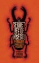 The Secret Life of Insects and Other Stories, Esquinca Bernardo