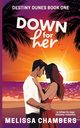 Down for Her, Chambers Melissa D