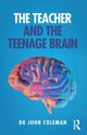 The Teacher and the Teenage Brain, Coleman John
