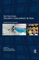 Non-Traditional Security Challenges in Asia, 