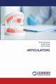 ARTICULATORS, Bhardwaj Shrishti