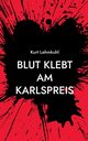 Blut klebt am Karlspreis, Lehmkuhl Kurt